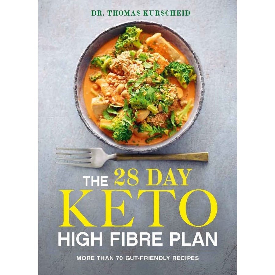 The 28 Day Keto High Fibre Plan - Love Low Carb