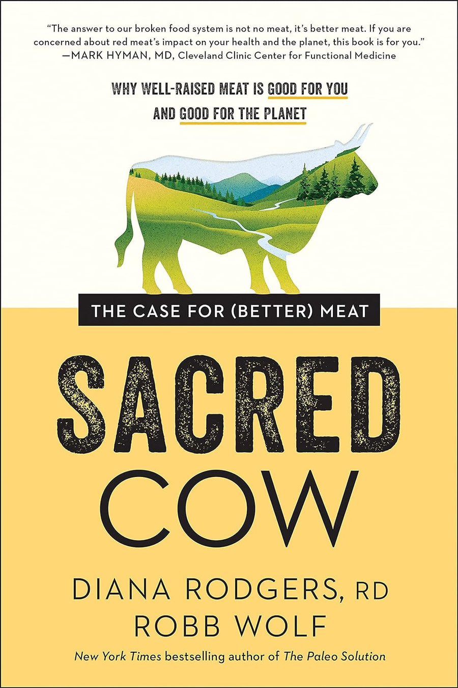 Sacred Cow: The Case for (Better) Meat - Love Low Carb