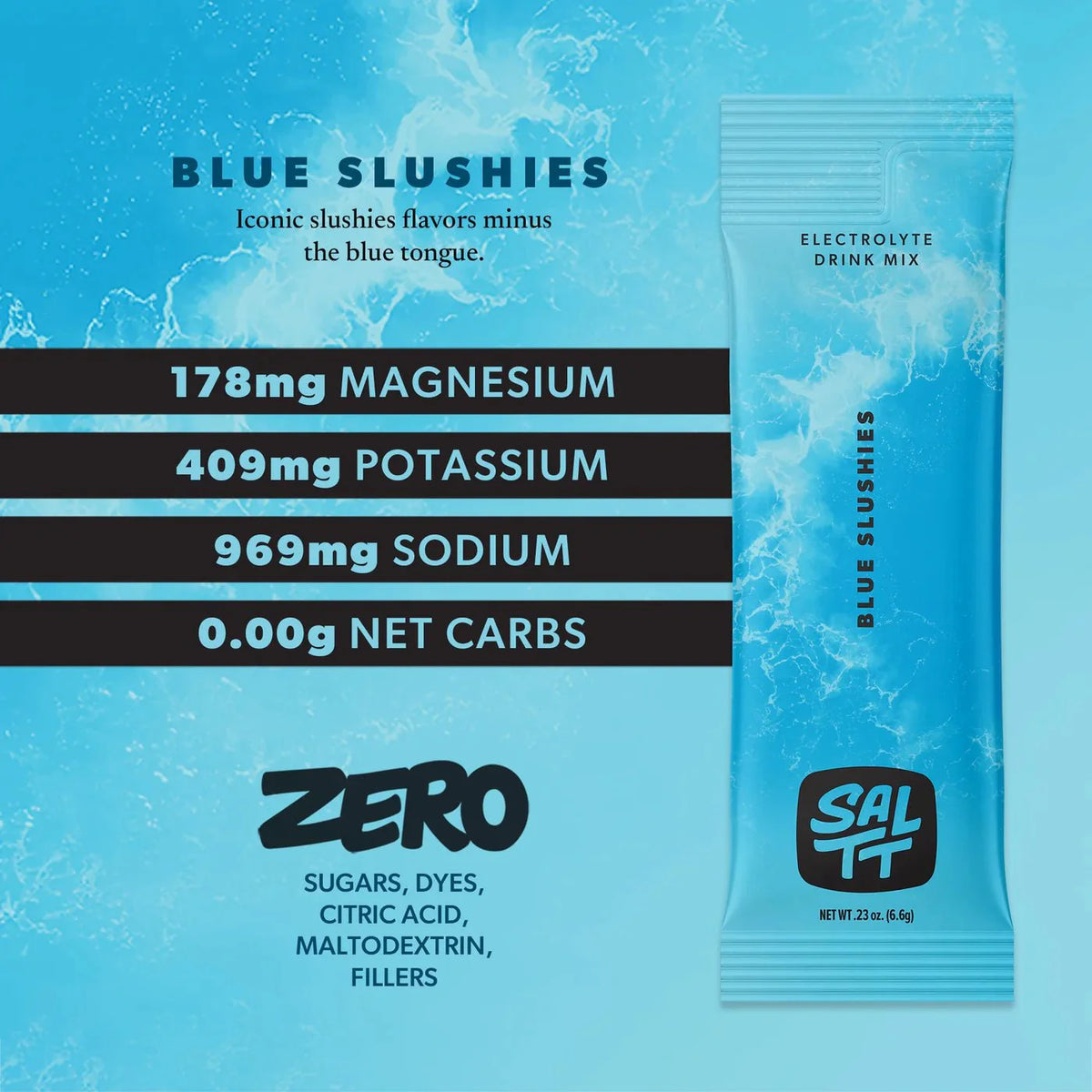 Blue Slushies - 30 Sticks electrolyte drink mix by SALTT with magnesium, potassium, sodium, zero net carbs, and no fillers.