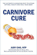 Carnivore Cure - Love Low Carb