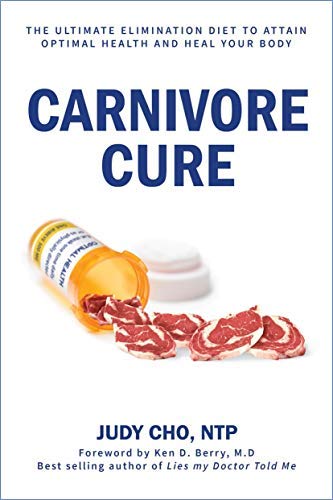 Carnivore Cure - Love Low Carb
