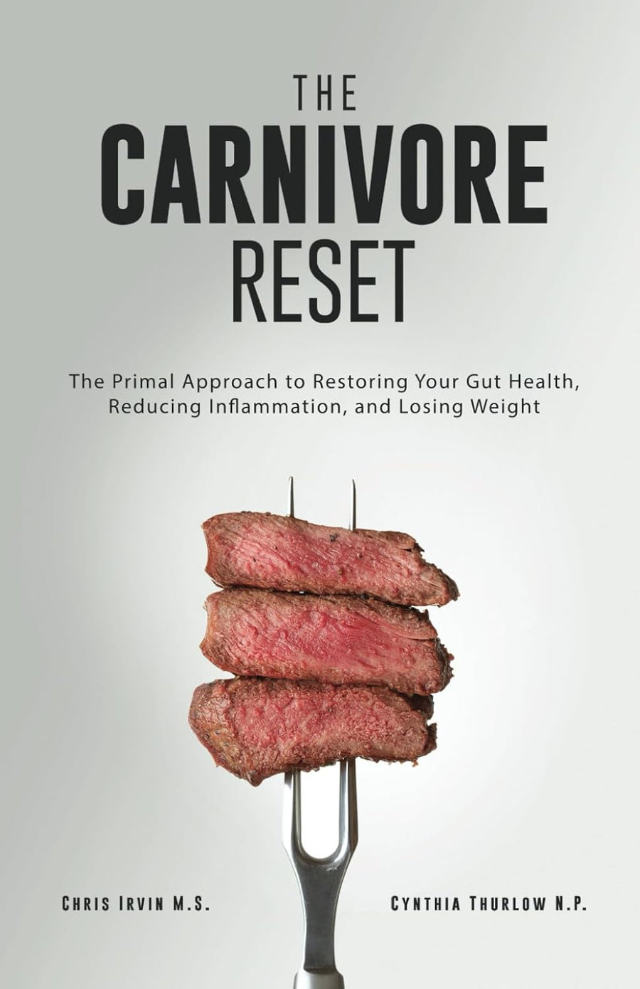 The Carnivore Reset - Love Low Carb