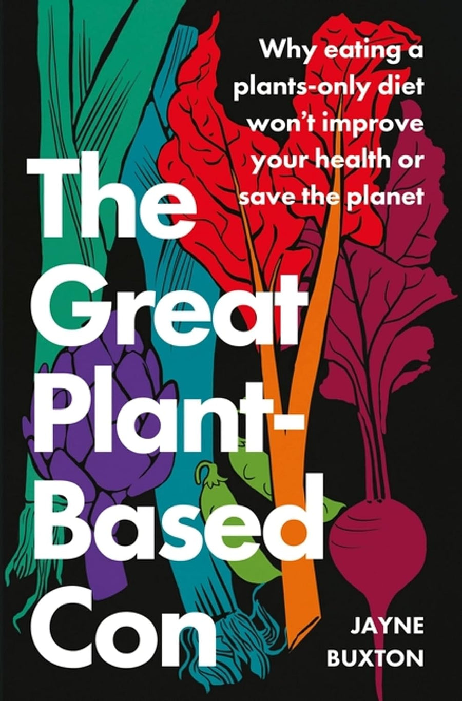 The Great Plant Based Con - Love Low Carb