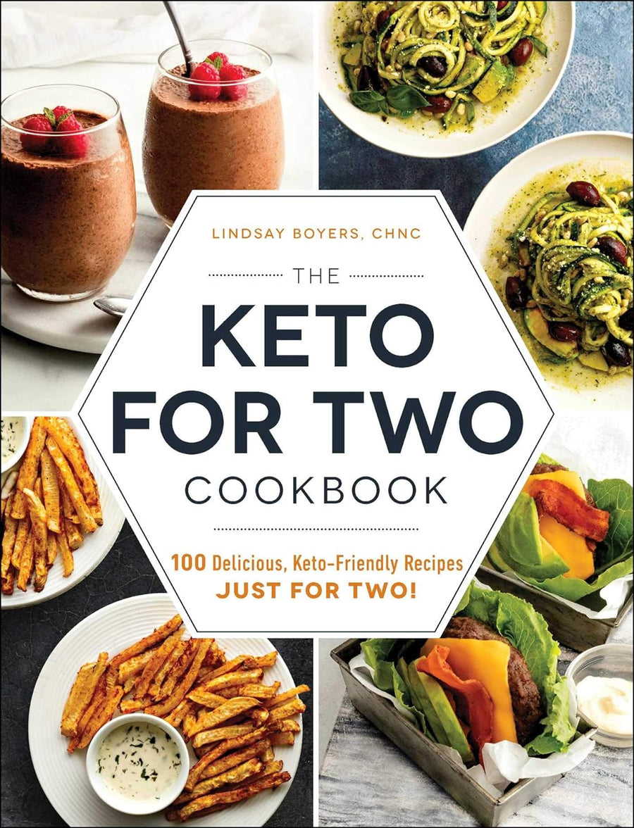 The Keto for Two Cookbook - Love Low Carb